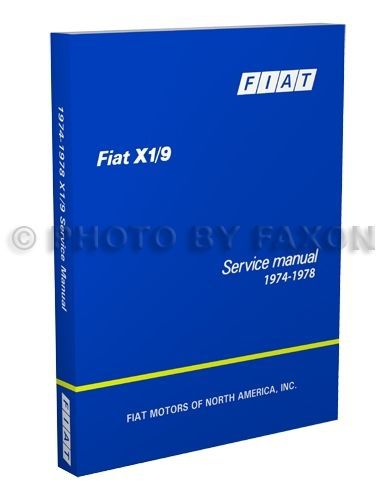 Fiat x19 factory shop manual 1974 1975 1976 1977 1978 repair service x 19 x1 9