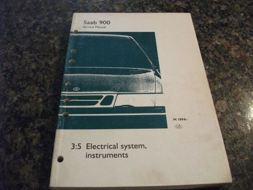 1994- saab 900 electrical system, instruments service manual