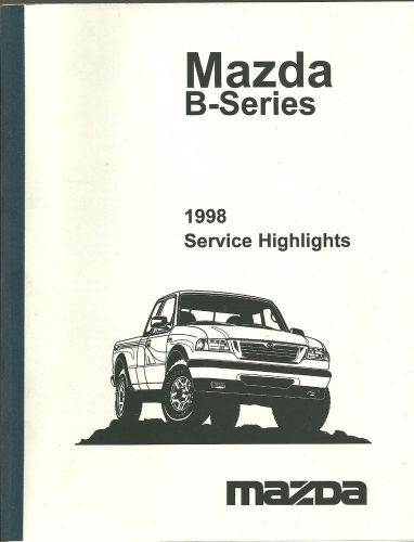 Mazda truck b-series 1998 service highlights
