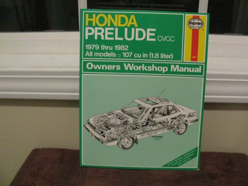 Honda prelude cvcc 1979-1982 all models 1.8 liter haynes repair manual 601