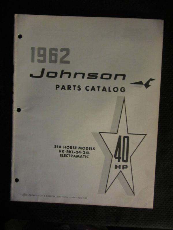 1962 johnson outboard 40 hp parts catalog manual sea horse rk rkl 24 24l electra