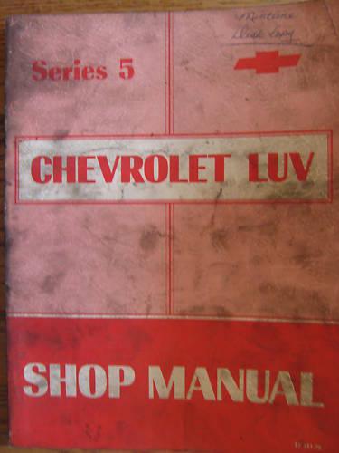 1976 chevy luv shop service manual series 5 st 351-76 original