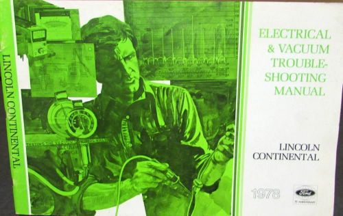 1978 lincoln dealer electrical &amp; vacuum diagram service manual continental
