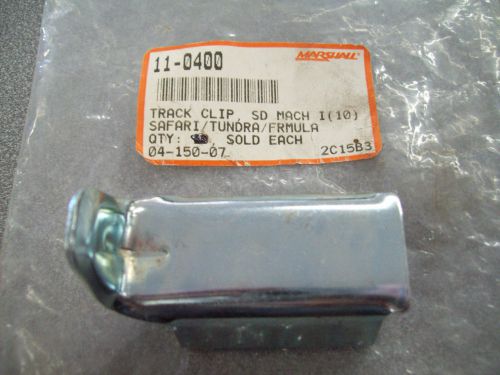 Marshall track clip safari/tundra/furmula sd mach 1 04-150-07 11-0400 new nos