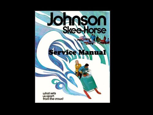 Johnson skee-horse service manual for 30hp 25-201r 25-201rs snowmobile repair