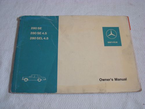 Mercedes 280se, 280se 4.5, 280sel 4.5 owners manual