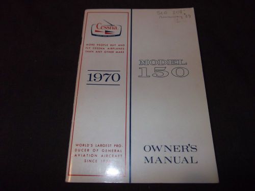 1970 cessna 150 owners manual trainer &amp; commuter 150k f150 f150k  printed 1969
