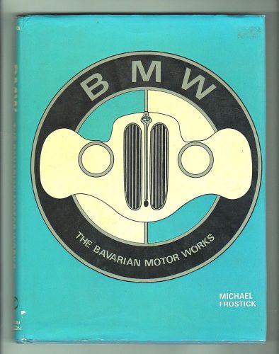 Bk bavarian motor works frostick /cars &amp; bikes. 1978 ppd-usa