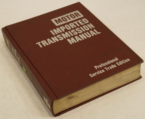 Motor imported transmission service manual 2nd edition bmw datsun jaguar toyota