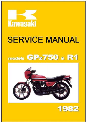 Kawasaki workshop manual gpz750 r1 kz750r kz750-r1 z750r 1982 service and repair