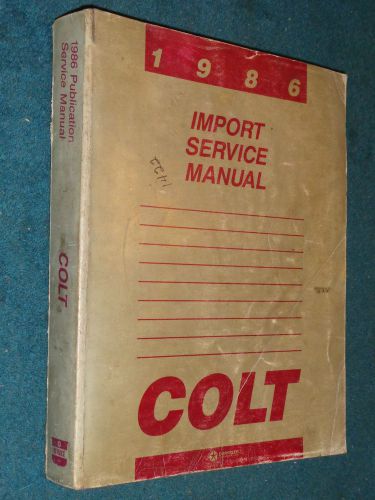 1986 dodge colt shop manual / shop book / original