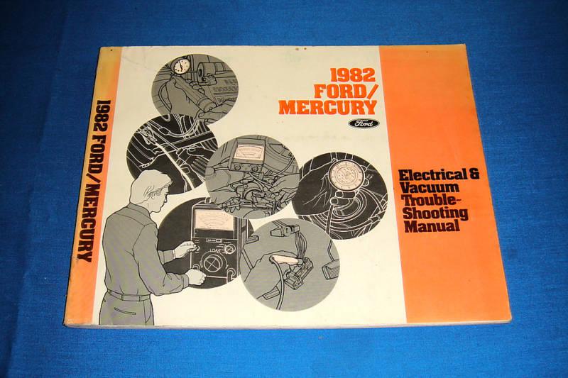Ford mercury 1982 electrical & vac trouble-shoot manual