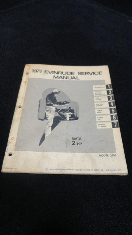 1971 evinrude 2hp,2 hp service manual #4744 outboard boat motor engine repair
