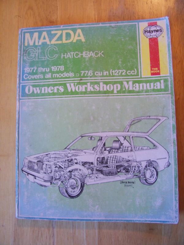 Mazda glc hatchback 1977-1978 owners workshop manual haynes car repair book