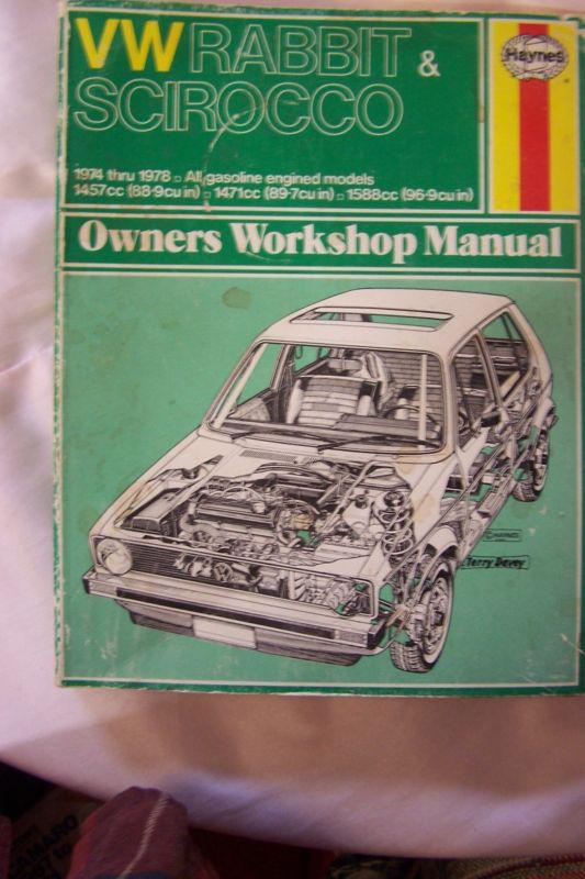 Vw rabbit & scirocco 1974 thru 1978 repair manual
