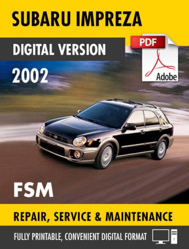 2002 subaru impreza factory service repair manual oem / workshop manual