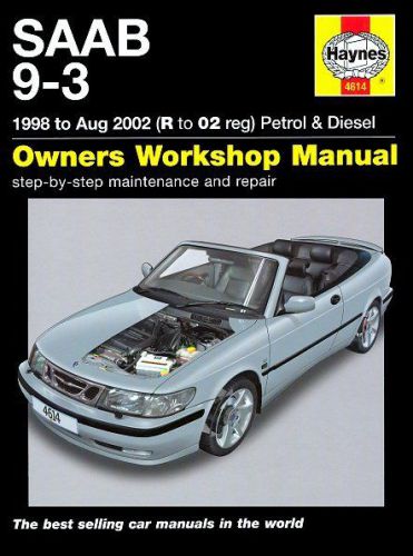 Saab 9-3, r to 02 reg, gasoline and diesel repair manual 1998-2002