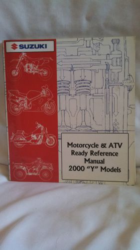 Suzuki 2000 &#034;y&#034; models motorcycle &amp; atv ready reference manual #99923-32000