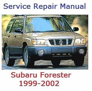 Subaru forester 1999-2002  factory service repair manual fast send