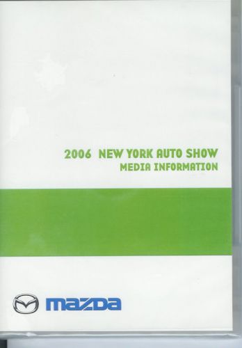 2006 mazda  new york auto show  media information