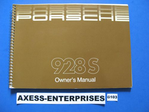 1985 - 1986 porsche 928 s 928s owners drivers manual operators users book # g103