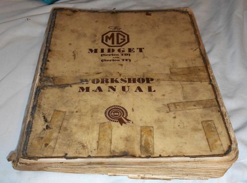 Mg midget series td and tf workshop manual july 1955 very dirty from workers use