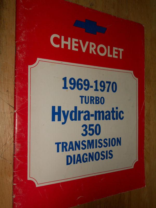 1969-1970 chevrolet hydramatic trans shop manual original g.m. service book