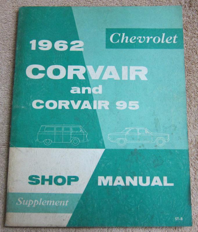 Vintage original 1962 chevrolet corvair & corvair 95 shop manual supplement 