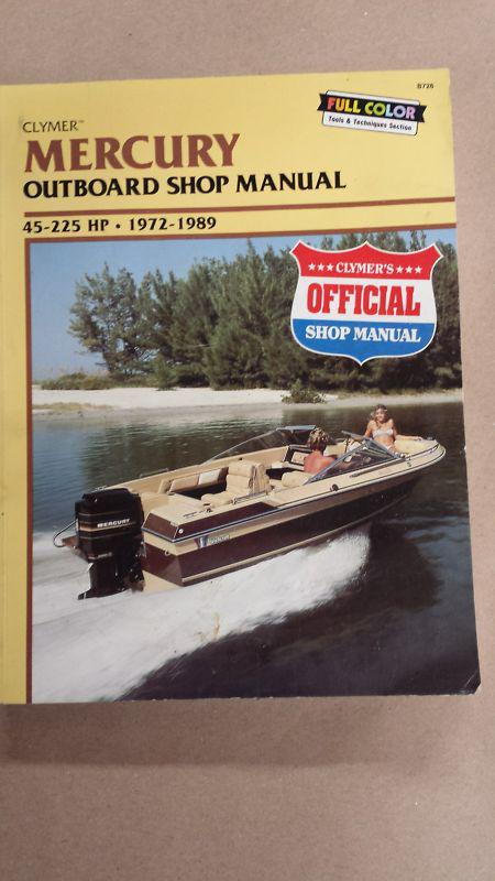 Mercury outboard shop manual 45-225hp 1972-1989