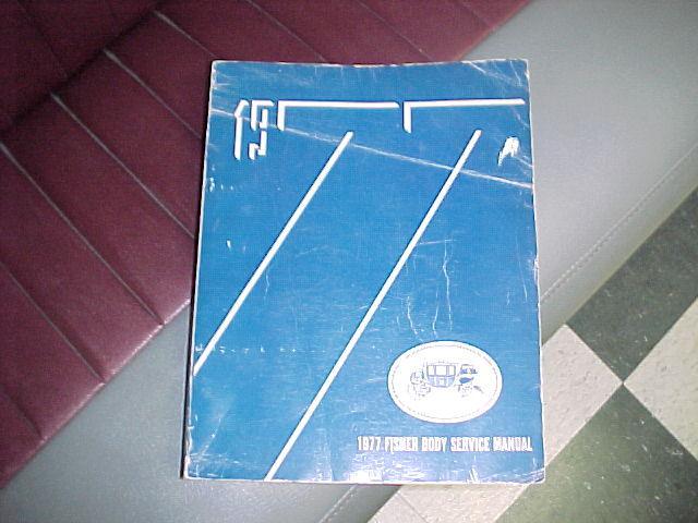 1977 77 fisher body service manual gm 