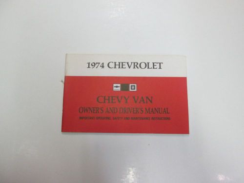 1974 chevrolet chevy van owners &amp; drivers manual operating safety maintenance***