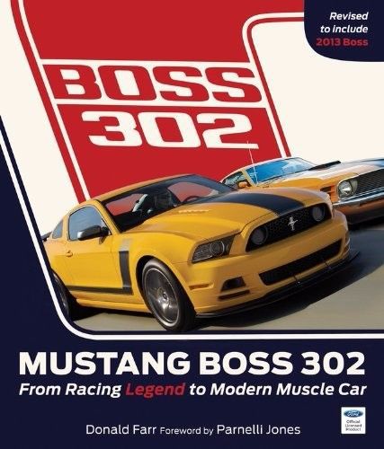 Mustang boss 302 racing legend to modern muscle car book manual ford  new !!!,