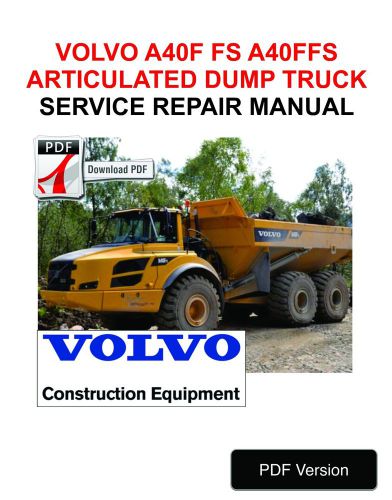 Volvo a40f fs a40ffs articulated dump truck service repair manual