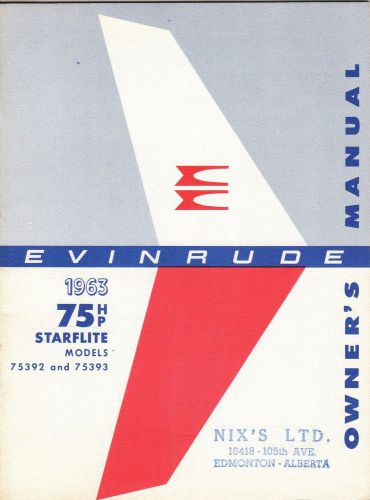 1963 evinrude 75 hp starflite outboard owners manual p/n 205147 (561)