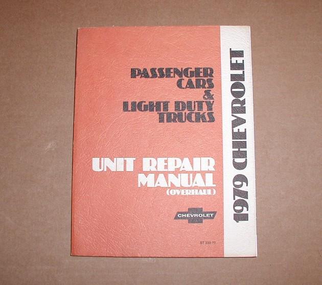 1979 chevrolet unit repair / overhaul manual