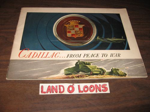 1939 1940 1941 1942 1943 1944 cadillac &#034;from peace to war&#034; book/manual/brochure