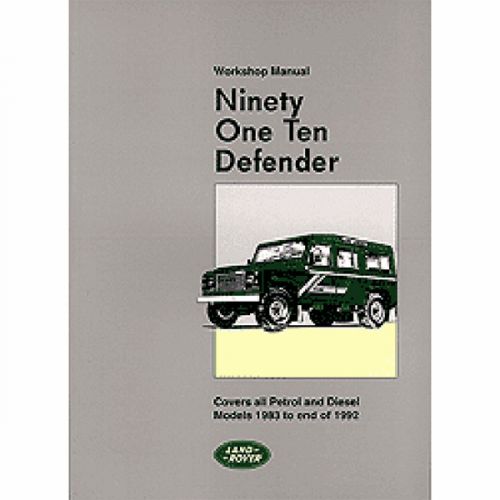 Land rover 90/110 defender workshop manual 1983 1984 1985 86 87 88 89 90 91 1992
