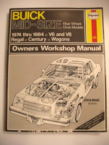 Haynes buick mid-size 1974 - 1984 regal century wagons manual # 627