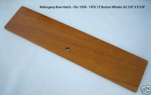 New mahogany bow hatch -  boston whaler 13' 1958-1976