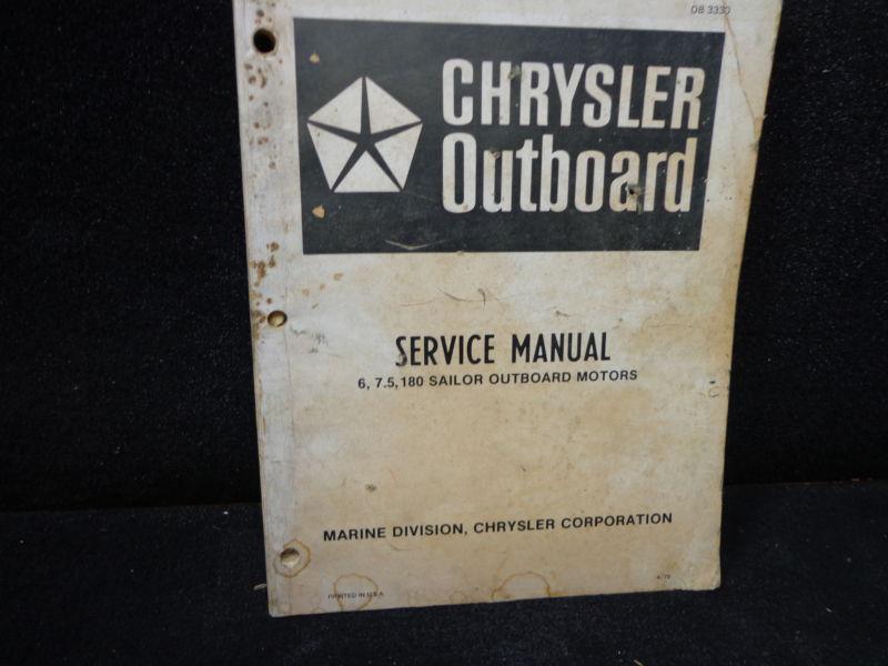 Factory service manual #ob3330 for 1979 chrysler 6/7.5hp & 180 sailor outboard