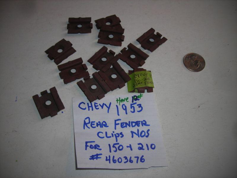 Chevrolet 1953 rear fender clips for 150 & 210 set of  12  new old stock usa
