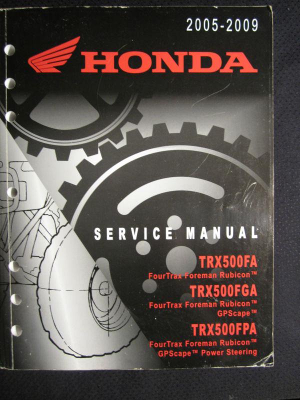 2005-2009 honda atv trx500fa fga fpa service repair manual trx 500 fa rubicon