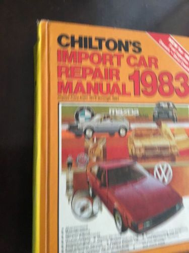 Chilton&#039;s 1983 import car shop service repair manual for imports 1976 - 1983