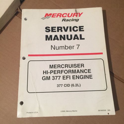 Mercury racing service manual number 7 mercruiser hi-performance gm 377 efi eng.