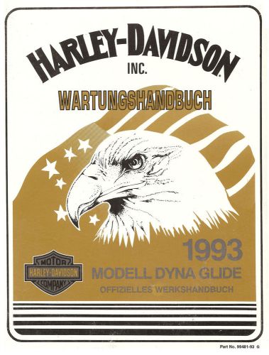 1993 harley-davidson dyna glide service manual -new-german text wartungshandbuch