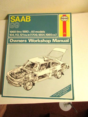 Saab 1969 thru 1980 owners workshop manual