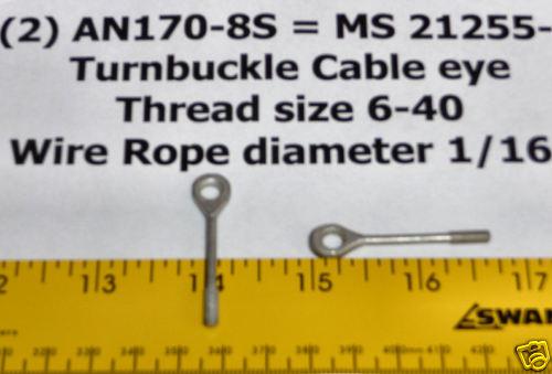 Aircraft hardware (2) turnbuckle cable eye an170-8s wire rope diameter 1/16"