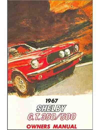 Complete 1967 shelby gt350 gt500 mustang owner's manual