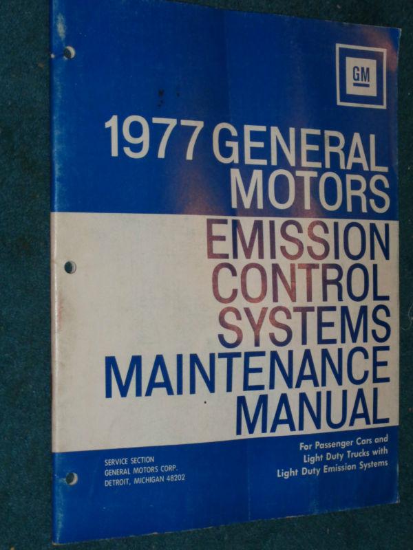1977 g.m. emissions shop manual / corvette / camaro / firebird / cadillac & more