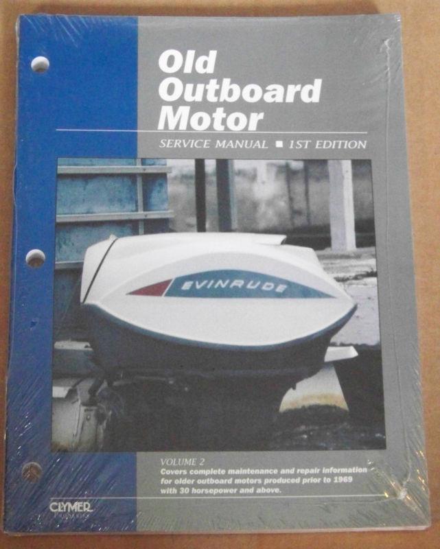 Clymer proseries old outboard motor volume two service manual prior to 1969